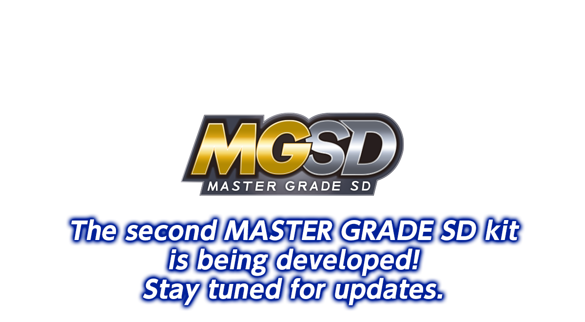 The second MASTER GRADE SD kit is being developed! Stay tuned for updates.